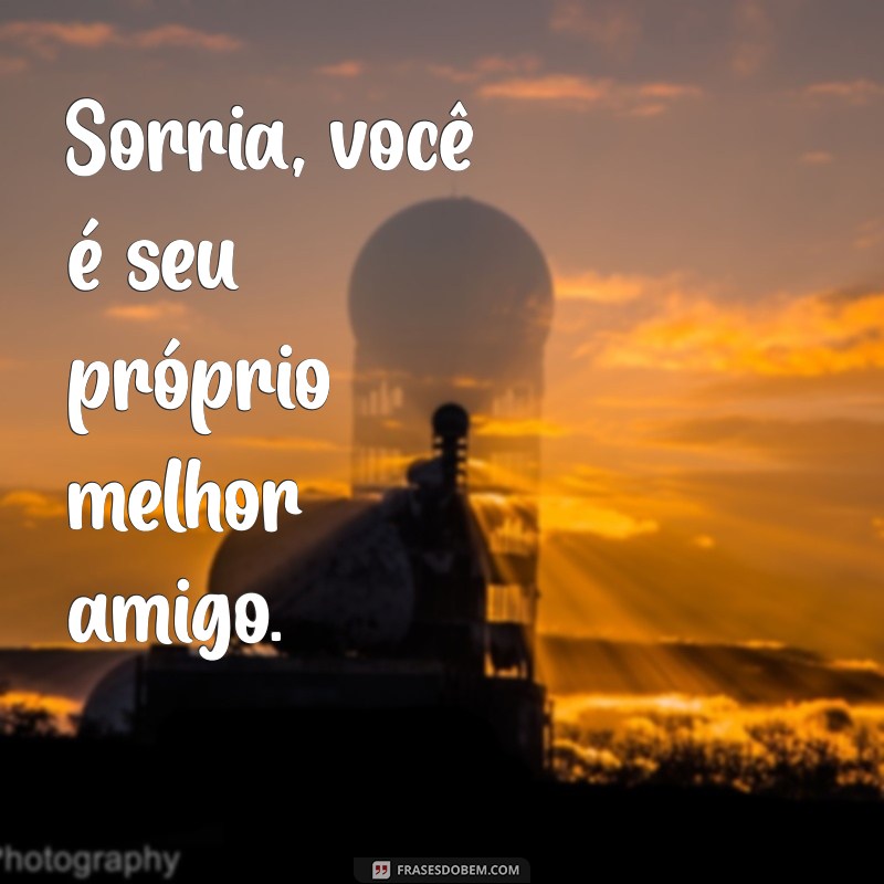 50 Frases Inspiradoras para Legendar Suas Fotos Sozinha no Instagram 