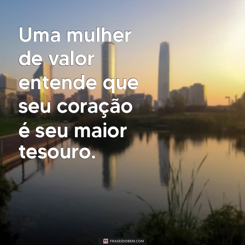 Frases Inspiradoras para Celebrar o Valor da Mulher 