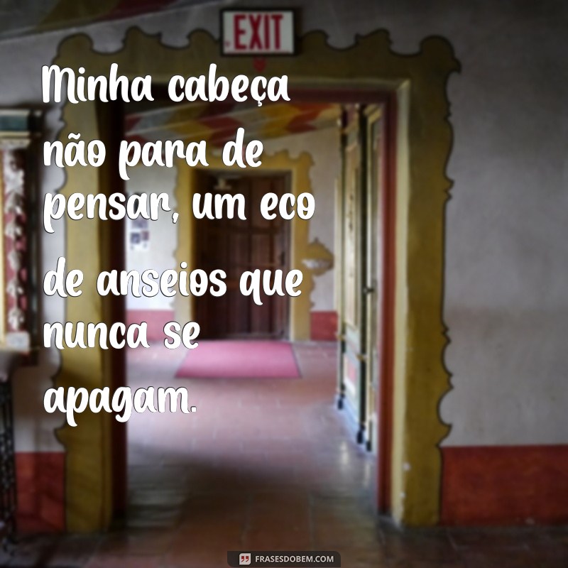 Como Controlar a Mente Acelerada: Dicas para Acalmar os Pensamentos 