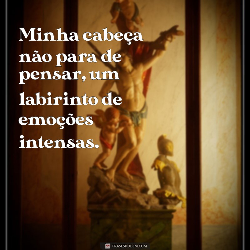 Como Controlar a Mente Acelerada: Dicas para Acalmar os Pensamentos 