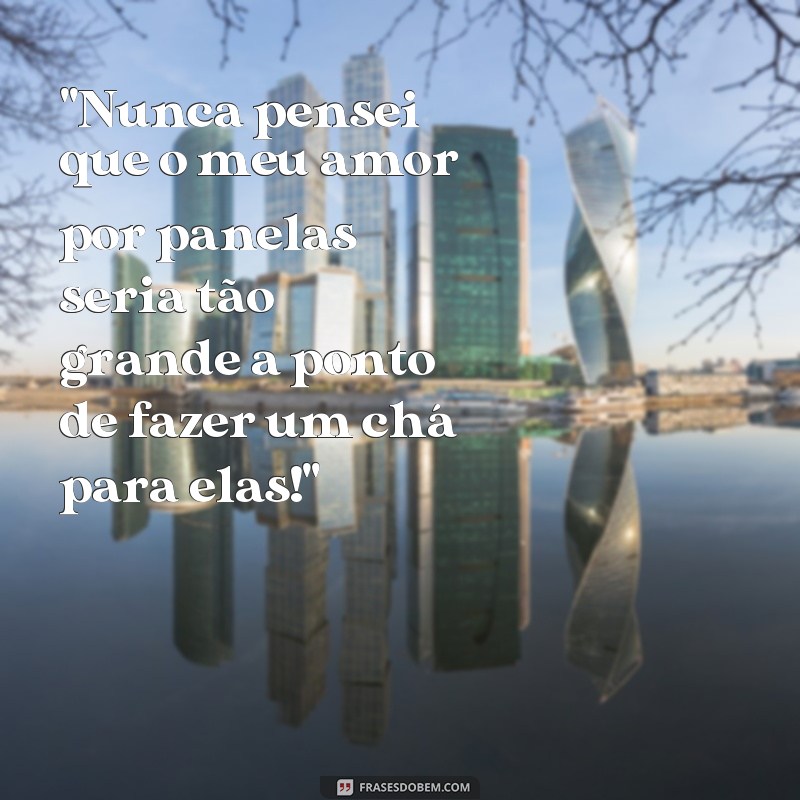 frases para chá de panela engraçadas 