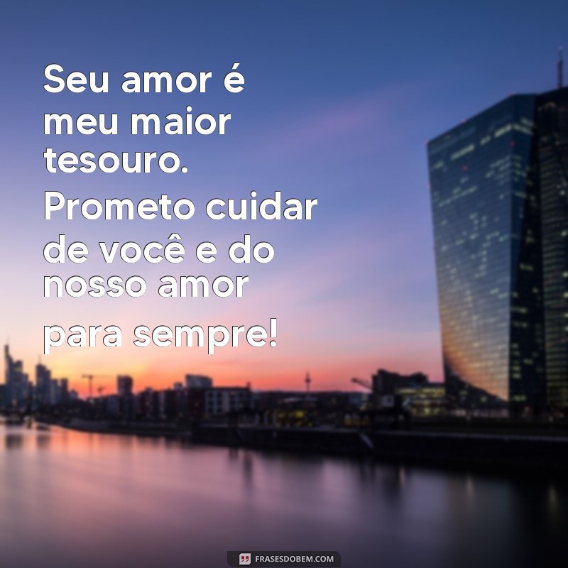 Mensagens Românticas para Declarar Seu Amor ao Esposo 