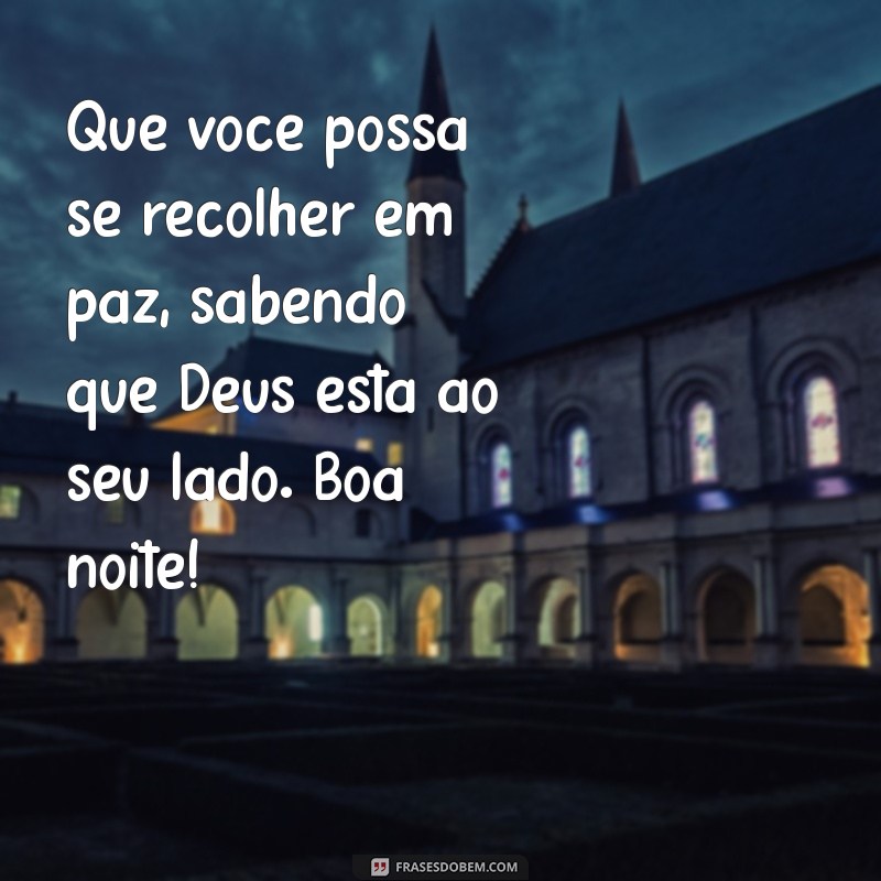 Frases Inspiradoras de Boa Noite de Deus para Status: Transmita Paz e Esperança 