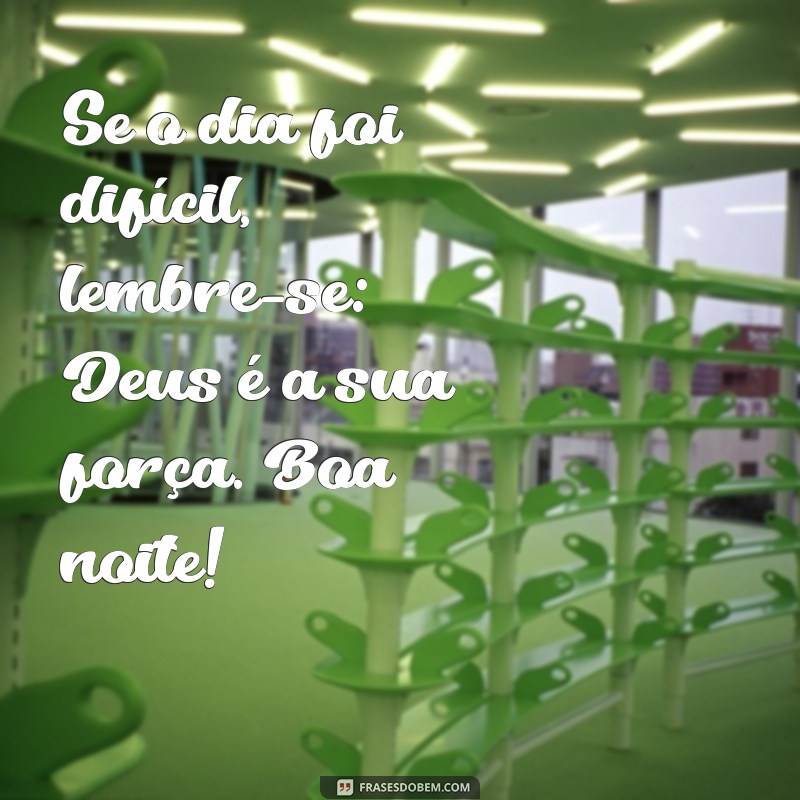 Frases Inspiradoras de Boa Noite de Deus para Status: Transmita Paz e Esperança 