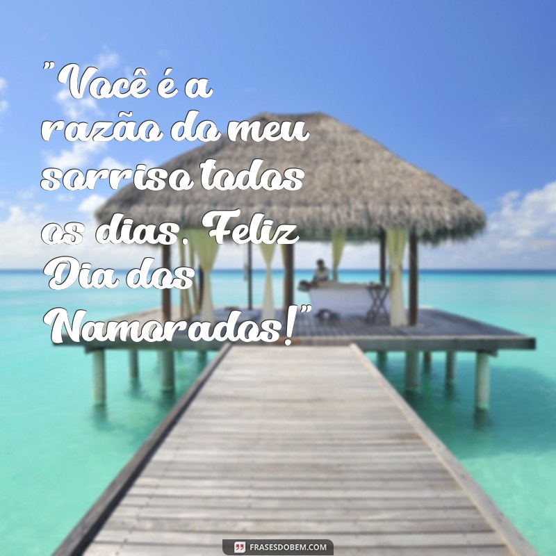 frases para presente dia dos namorados 