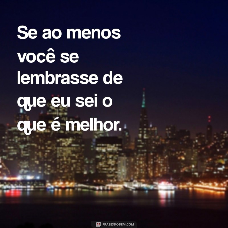 Frases que Revelam a Humilhação no Casamento: Reflexões sobre o Comportamento do Marido 