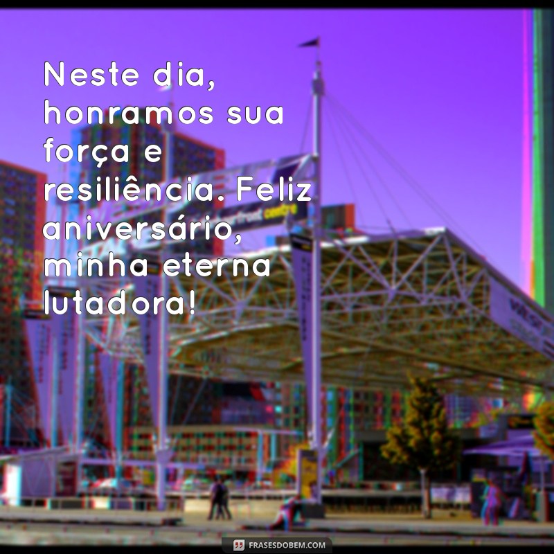 Mensagens Emocionantes de Aniversário para Celebrar Sua Esposa Guerreira 