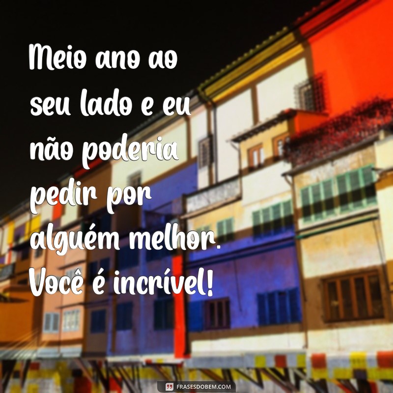 Frases e Textos Românticos para Celebrar 6 Meses de Namoro no Tumblr 