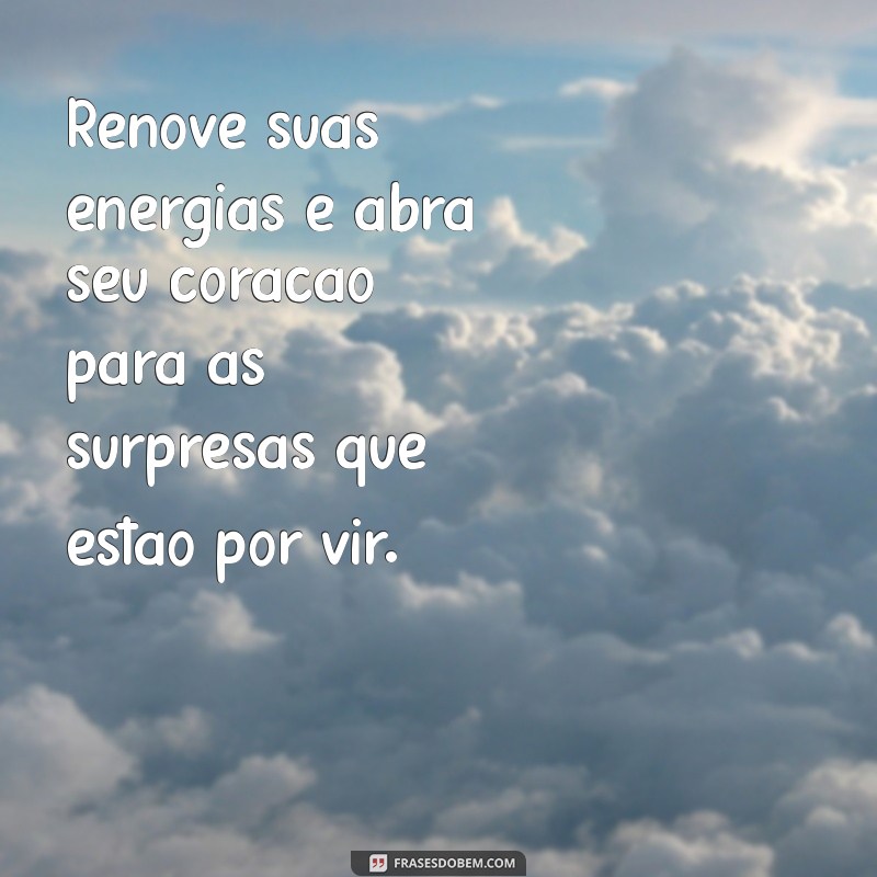 Frases Inspiradoras para Celebrar o Primeiro Dia do Ano 