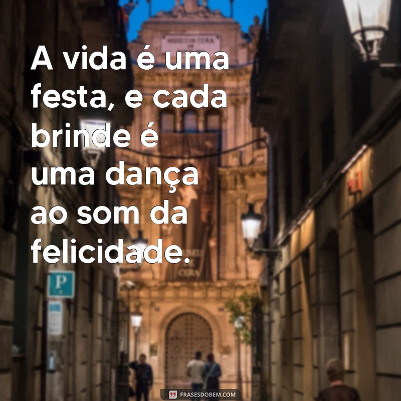 As Melhores Frases sobre Beber: Inspirações para Celebrar com Estilo 