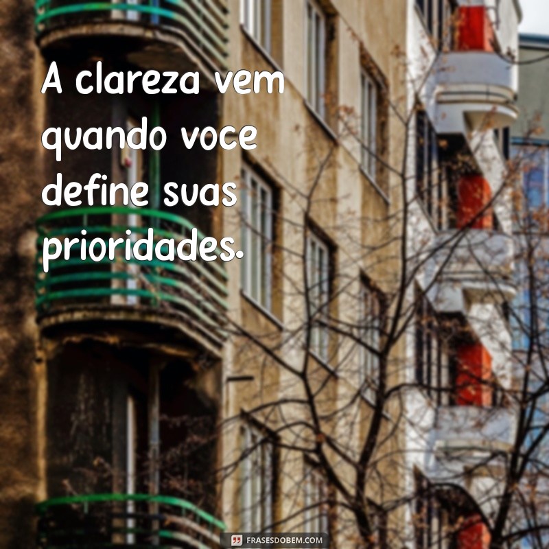 Como Mudar Suas Prioridades para Alcançar uma Vida Mais Equilibrada 