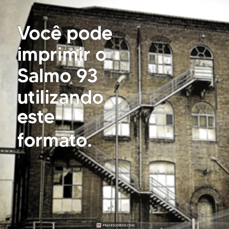 Salmo 93: Texto Completo para Imprimir e Refletir 