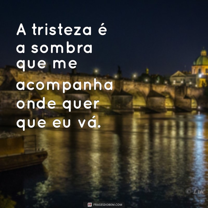 Frases Tristes em Imagens: Inspire-se com Nossas Fotos Emocionantes 