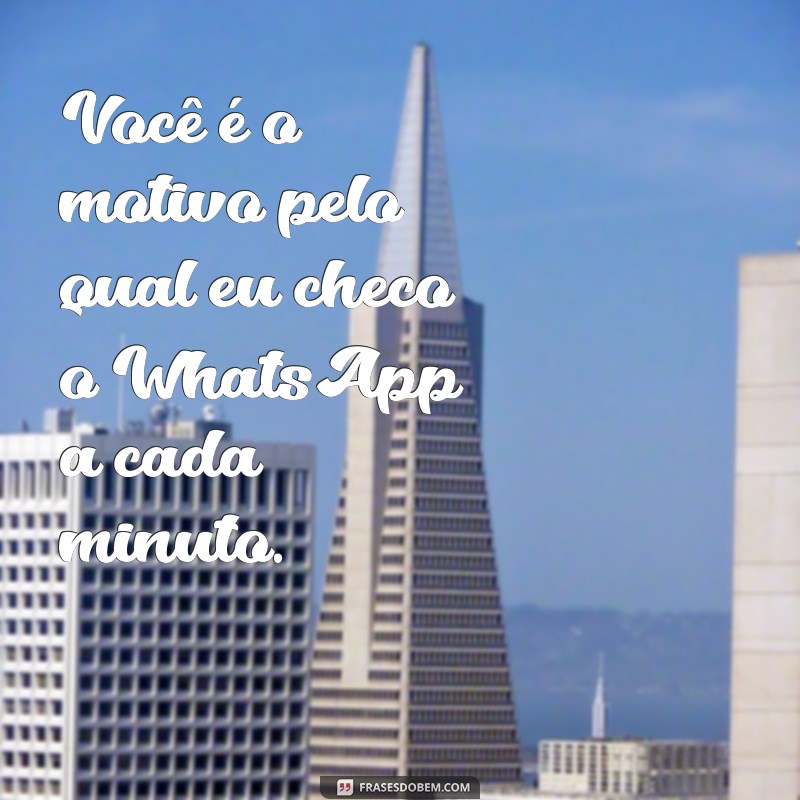 As Melhores Frases para WhatsApp: Inspire e Conecte-se com Seus Contatos 