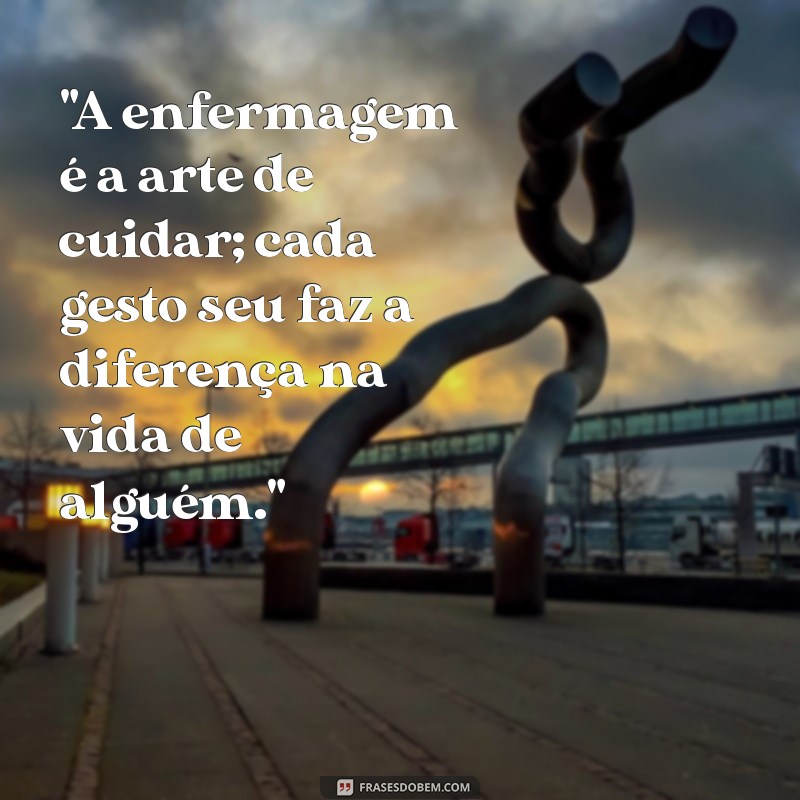 frases motivacionais enfermagem 