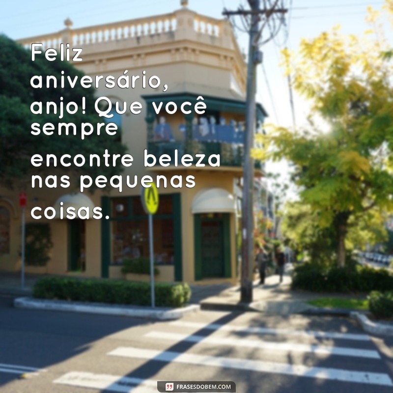 Parabéns, Anjo: Mensagens e Frases Inspiradoras para Celebrar Seu Aniversário 