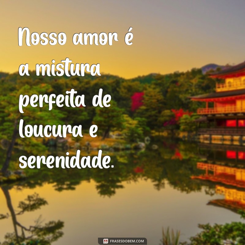 As Melhores Frases Românticas para Legendar Suas Fotos com o Namorado 