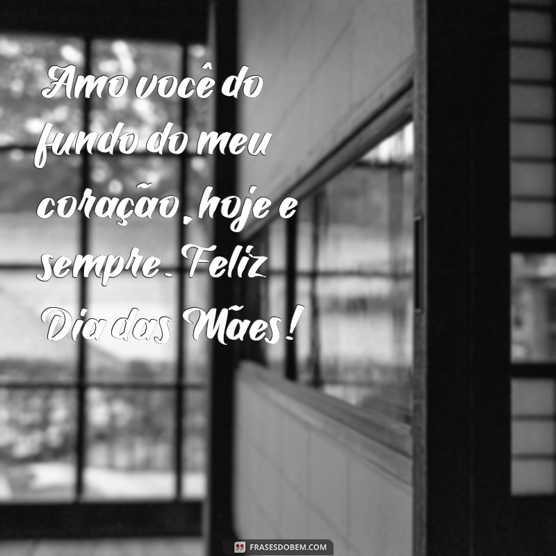 Frases Emocionantes para Homenagear no Dia das Mães 