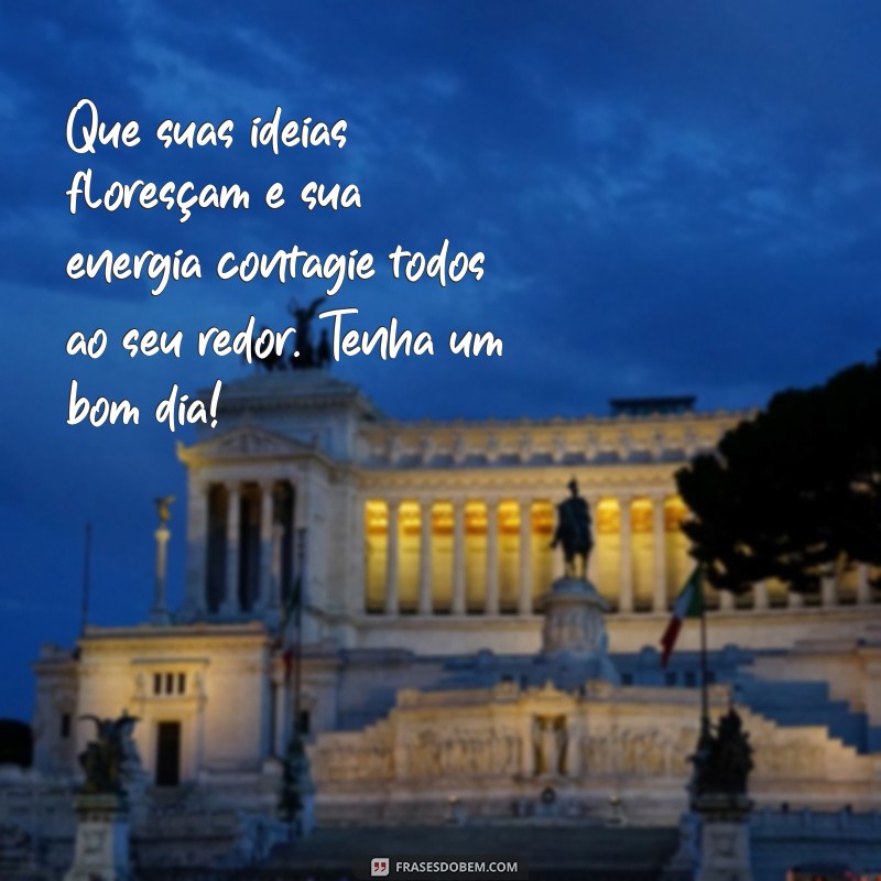 20 Frases Inspiradoras para Desejar um Bom Dia ao Seu Amor 