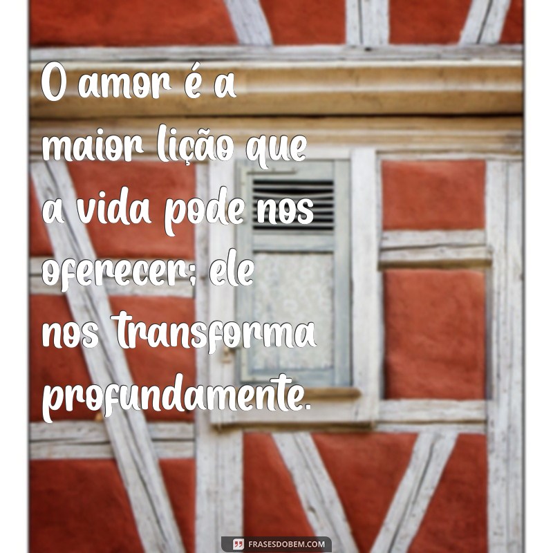 Frases Inspiradoras sobre Aprendizado e Crescimento Pessoal 