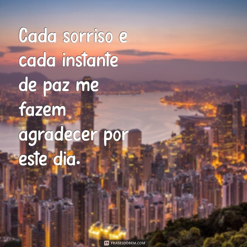 Frases Inspiradoras de Agradecimento para Celebrar um Dia Perfeito 