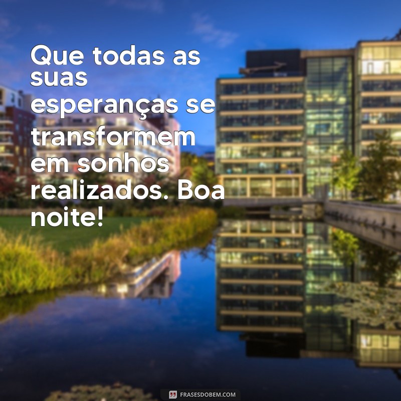 Mensagens de Boa Noite: Frases Inspiradoras para Acalmar sua Noite 