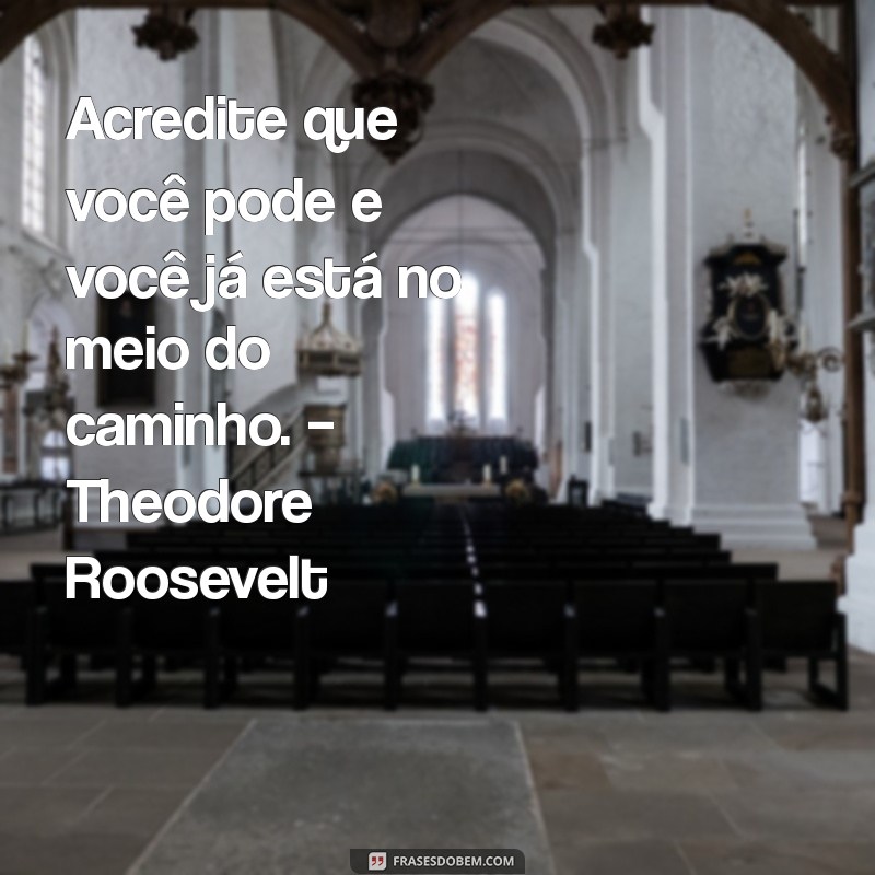 Frases Celebradas: Inspirações para Momentos Especiais 