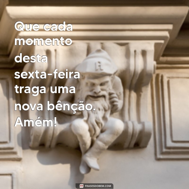 Mensagem Inspiradora para uma Sexta-Feira Abençoada por Deus 