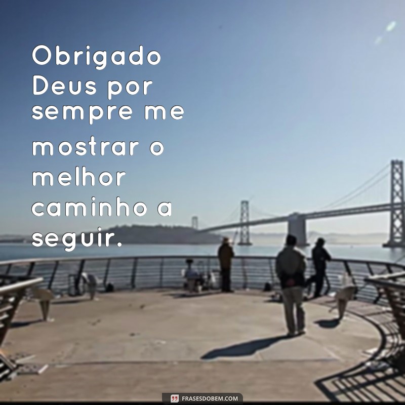 Descubra as mais belas frases de gratidão a Deus por todas as bênçãos recebidas 