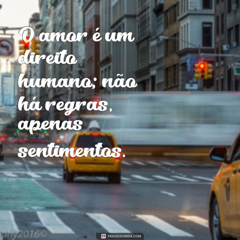 Frases Inspiradoras LGBT: Reflexões e Pensamentos do Pensador 