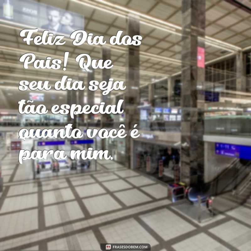 Frases Inspiradoras para Celebrar o Dia dos Pais no Tumblr 