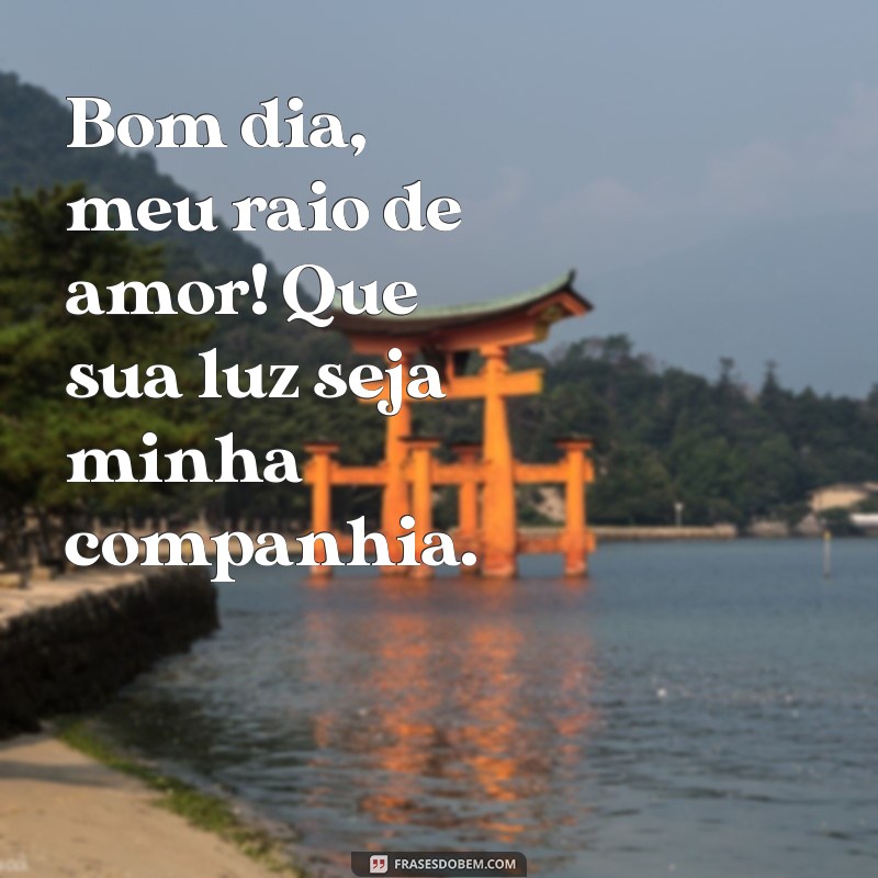 Bom Dia: Mensagens Inspiradoras para Iluminar Seu Dia 