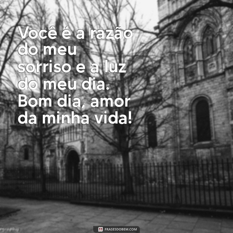 20 Frases Românticas de Bom Dia para Surpreender sua Esposa 