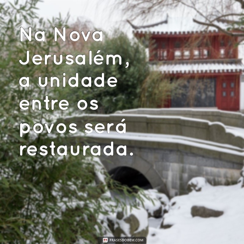 Descubra o Versículo que Revela a Nova Jerusalém na Bíblia 