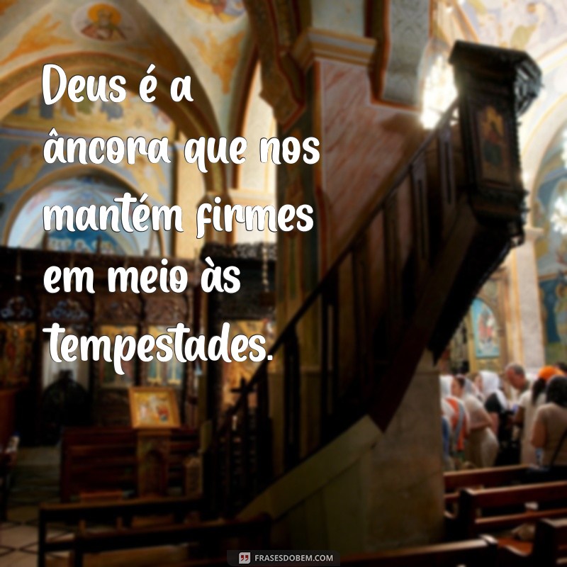 Legendas Inspiradoras sobre Deus: Frases que Elevam a Alma 