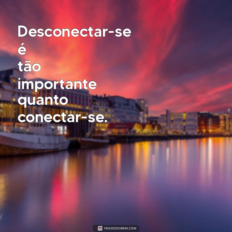 Frases Offline: Inspire-se com Citações para Usar Sem Internet 