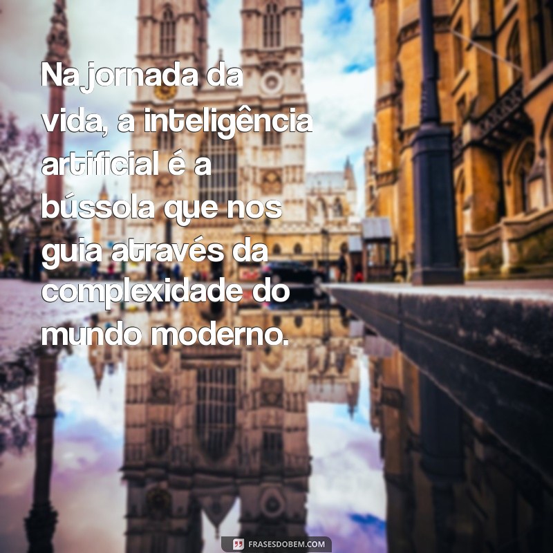 Como a Inteligência Artificial Está Transformando a Comunicação: Mensagens que Impactam 