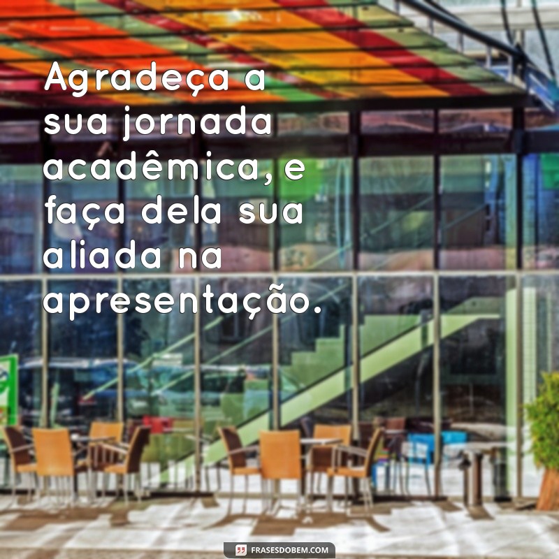 Mensagens Inspiradoras para Impressionar sua Banca de TCC 