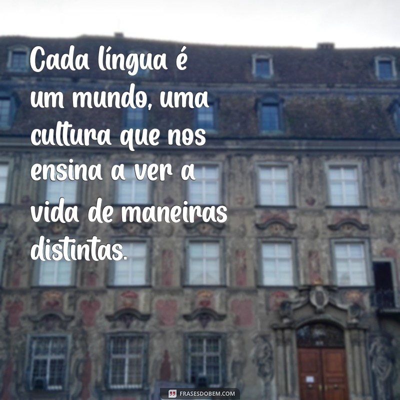 Descubra Frases Inspiradoras que Celebram a Diversidade Cultural 