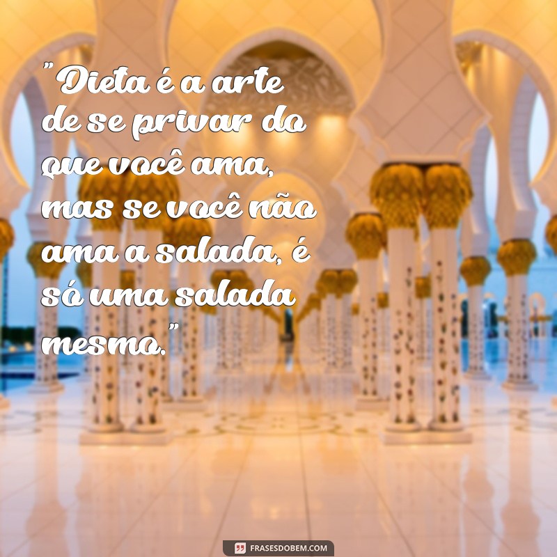 frases de dieta engraçadas 