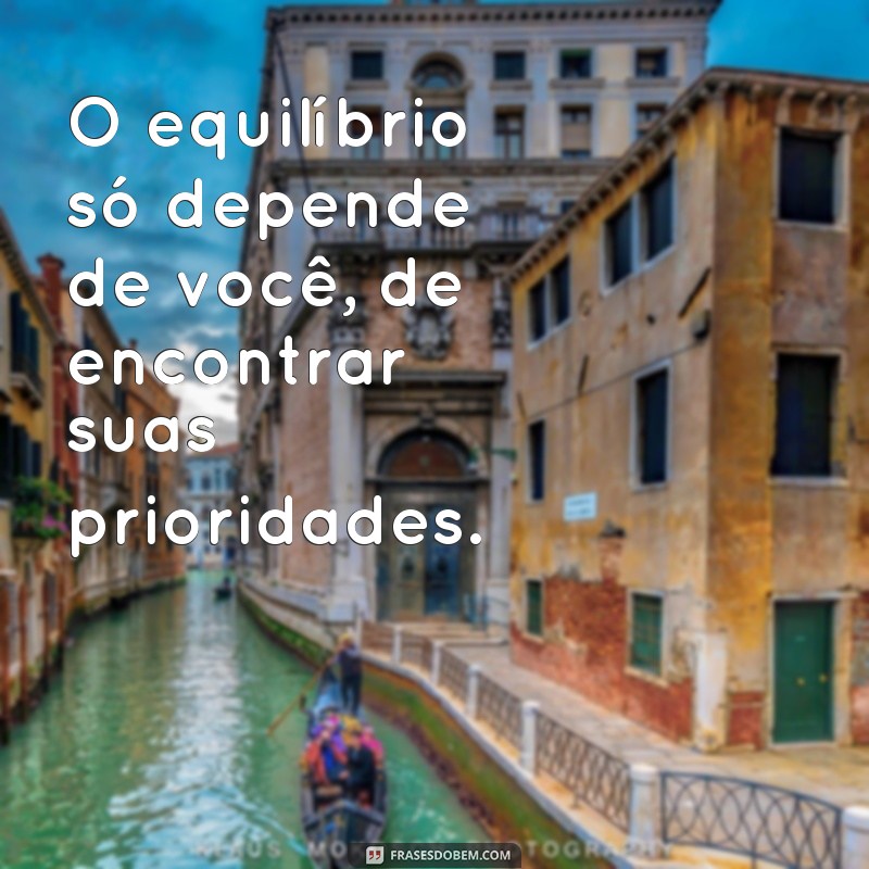 Descubra o poder das frases motivacionais: só depende de você! 