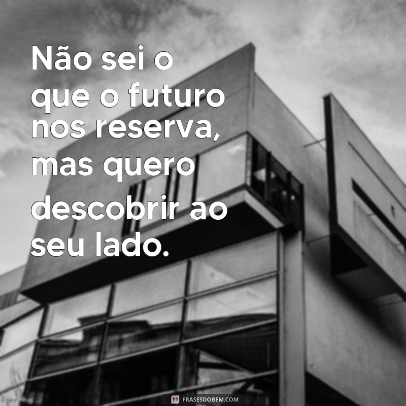 Descubra as melhores frases para expressar seus sentimentos quando está gostando de alguém 