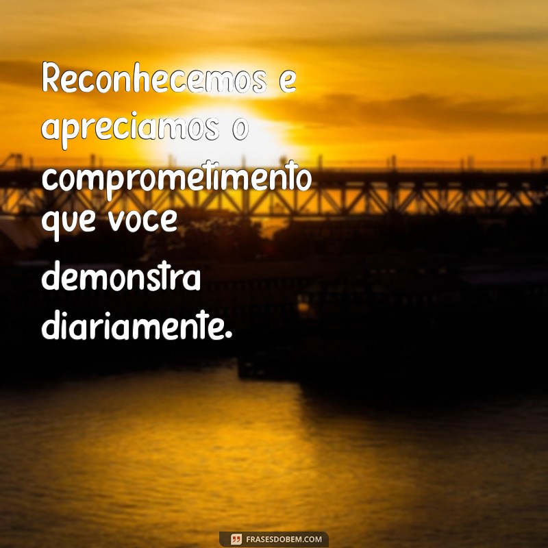 Frases Inspiradoras sobre Reconhecimento no Trabalho para Motivar sua Equipe 