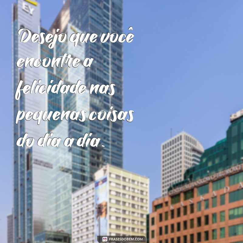 Frases Inspiradoras de Desejo: Mensagens que Tocam o Coração 