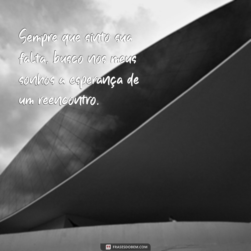 Saudade Eterna: Mensagens Emocionantes para Lembrar Quem Já Partiu 