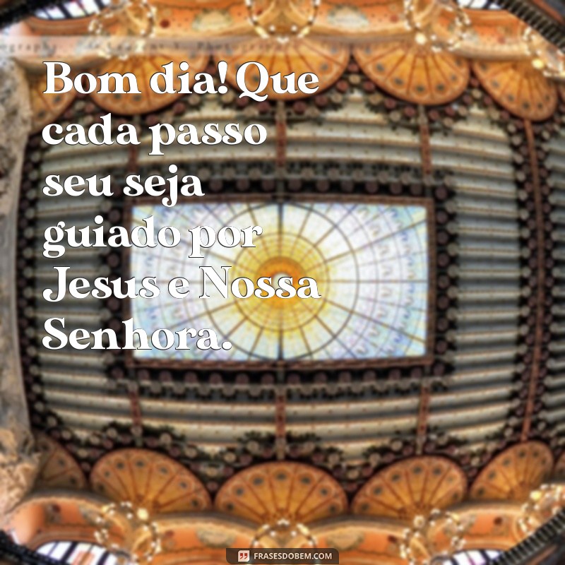 Comece Seu Dia com Jesus e Nossa Senhora: Mensagens de Fé e Esperança 