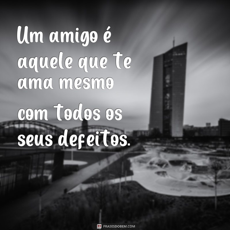 Descubra as melhores frases de versículos para compartilhar com seu amigo 