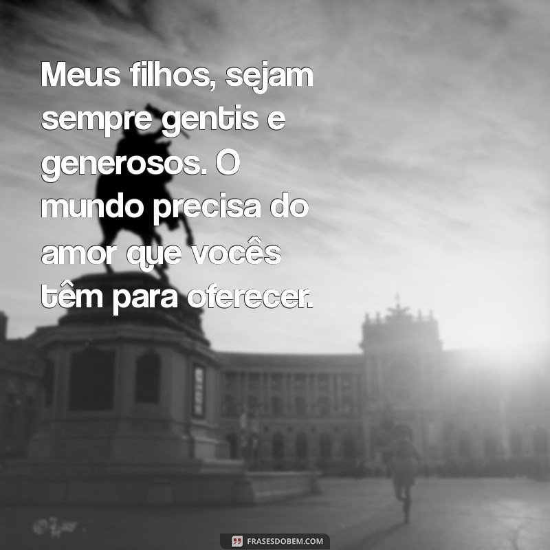 Mensagens Tocantes para Filhos do Coração: Amor e Agradecimento 