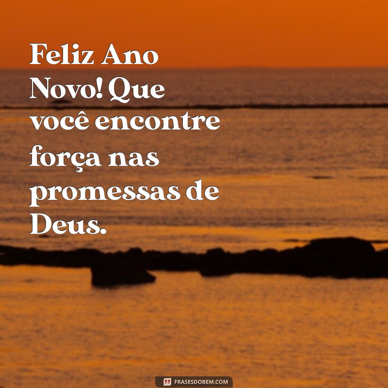 Mensagens de Feliz Ano Novo Gospel: Inspirações para Começar o Ano com Fé 