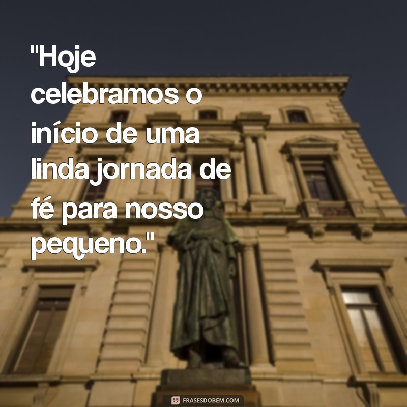 frases batismo filho 